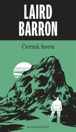 Laird Barron: Černá hora