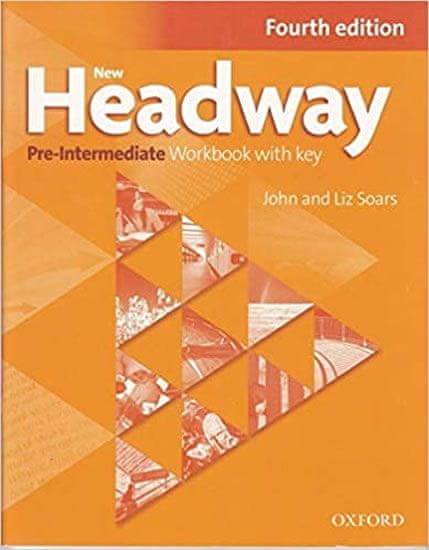 Soars John and Liz: New Headway Pre-intermediate Workbook with Key (4th)