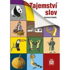 Vlastimil Styblík: Tajemství slov