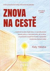 Katy Yaksha: Znova na cestě - opravdový příběh