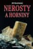 Jiří Kouřimský: Nerosty a horniny