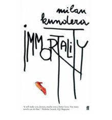 Milan Kundera: Immortality