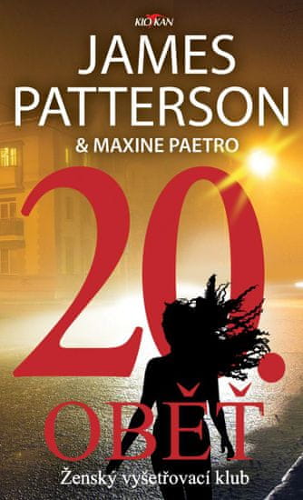 Patterson James: 20. Oběť - Ženský vyšetřovací klub