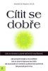 Burns David D.: Cítit se dobře - Jak se dostat z pasti ničivých myšlenek