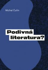 Michal Čuřín: Podivná literatura? - Kapitoly z české homosexuální prózy po roce 1989