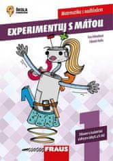 Eduard Fuchs: Experimentuj s Máťou Matematika s nadhledem - Zábavné a badatelské úlohy pro žáky 8. a 9. tříd