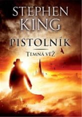 King Stephen: Temná věž I. - Pistolník