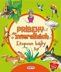 Príbehy o zvieratkách - Ezopove bájky