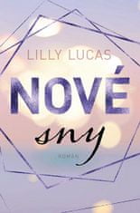 Lilly Lucas: Nové sny