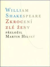 Shakespeare William: Zkrocení zlé ženy