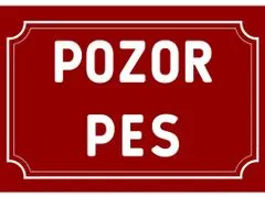 Cedule-Cedulky Plechová cedulka Pozor pes, červená 