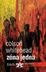 Whitehead Colson: Zóna Jedna