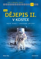 Hes Milan: Nový dějepis v kostce pro SŠ II.