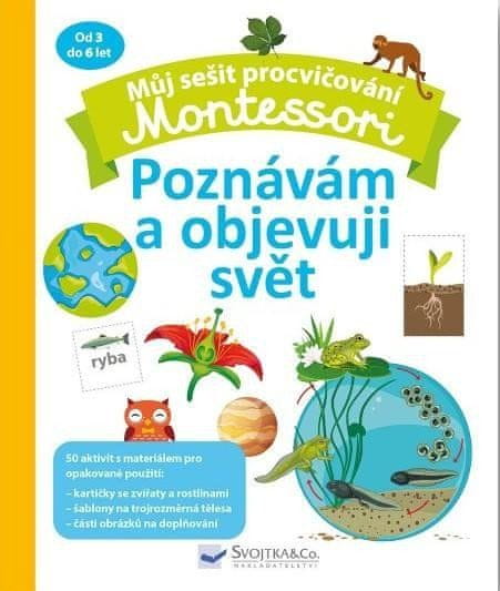 Coline Creton: Můj sešit procvičování Montessori Poznávám a objevuji svět