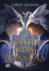 Chainani Soman: Vzestup Školy dobra a zla