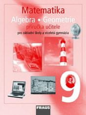 Helena Binterová: Matematika 9 Aritmetika . Geometrie Příručka učitele - Pro základní školy a víceletá gymnázia