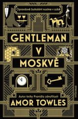 Towles Amor: Gentleman v Moskvě