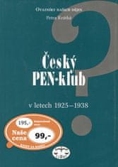 Petra Krátká: Český PEN-klub - v letech 1925 - 1938