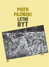 Piotr Paziński: Letní byt