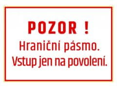 Cedule-Cedulky Plechová cedule Pozor hraniční pásmo