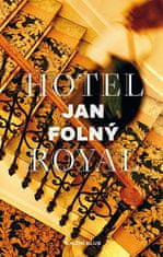 Jan Folný: Hotel Royal