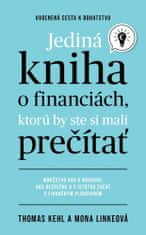 Thomas Kehl: Jediná kniha o financiách, ktorú by ste mali prečítať