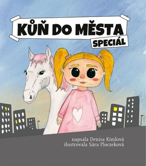 Denisa Kimlová: Kůň do města speciál