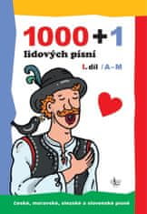 1000 + 1 lidových písní - I. díl / A-M