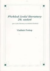 Prokop Vladimír: Přehled české literatury 20. století