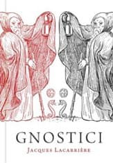 Jacques Lacarriere: Gnostici