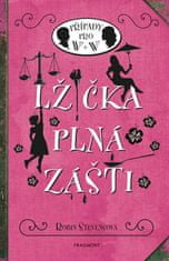 Stevensová Robin: Případy pro W + W 6 - Lžička plná zášti