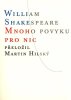 Atlantis Mnoho povyku pro nic - William Shakespeare