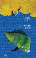 Liao Chung-ťi;Tomáš Řízek: Rybáři