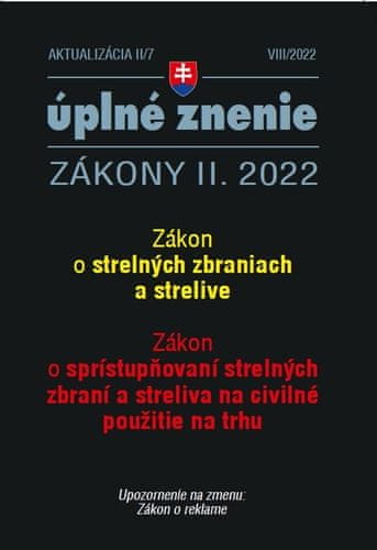 Aktualizácia II/7 2022 – Strelné zbrane a strelivo