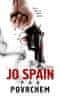 Jo Spain: Pod povrchem