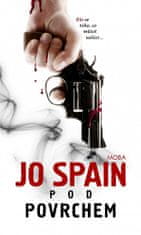 Jo Spain: Pod povrchem