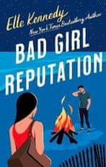 Elle Kennedy: Bad Girl Reputation