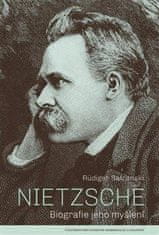 Rüdiger Safranski: Nietzsche - Biografie jeho myšlení