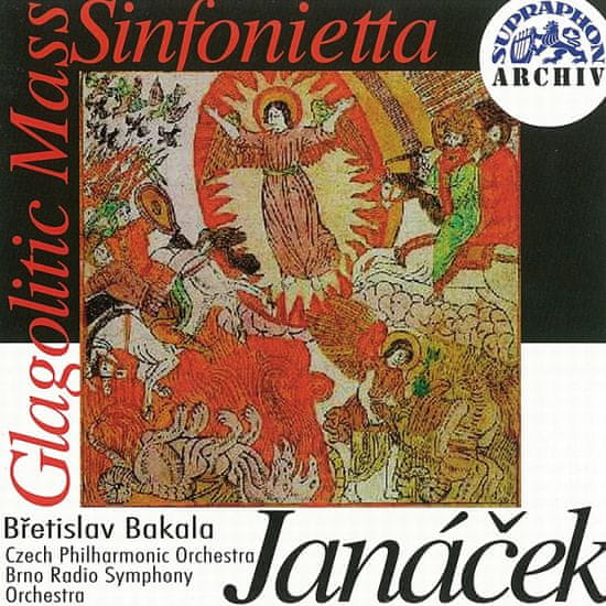 Bakala Břetislav: Janáček : Glagolská mše, Sinfonietta