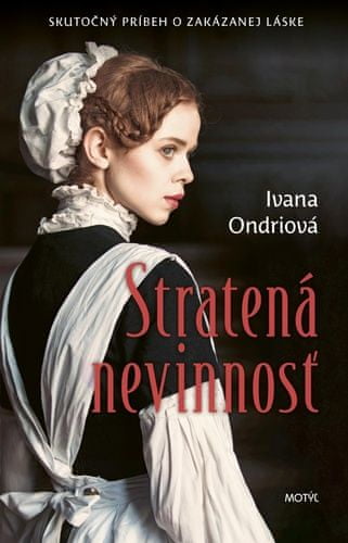 Ivana Ondriová: Stratená nevinnosť