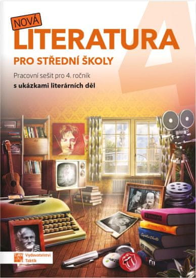 kolektiv autorů: Nová literatura pro 4.ročník SŠ - pracovní sešit