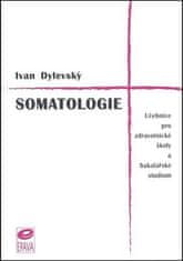 Ivan Dylevský: Somatologie