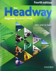 John and Liz Soars: New Headway Beginner Student´s Book (4th)