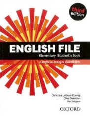 Latham-Koenig Christina; Oxenden Clive: English File Elementary Student´s Book 3rd (CZEch Edition)