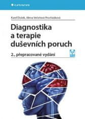 Dušek Karel, Večeřová–Procházková Alena: Diagnostika a terapie duševních poruch