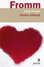 Erich Fromm: Umění milovat