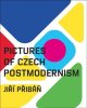 Jiří Přibáň: Pictures of Czech Postmodernism