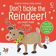 Usborne Usborne touchy-feely sounds Don´t Tickle the Reindeer!