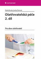 Patrik Burda: Ošetřovatelská péče 2.díl - Pro obor ošetřovatel