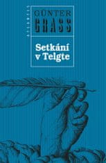 Günter Grass: Setkání v Telgte